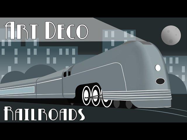 Art Deco's Impact on Railroads