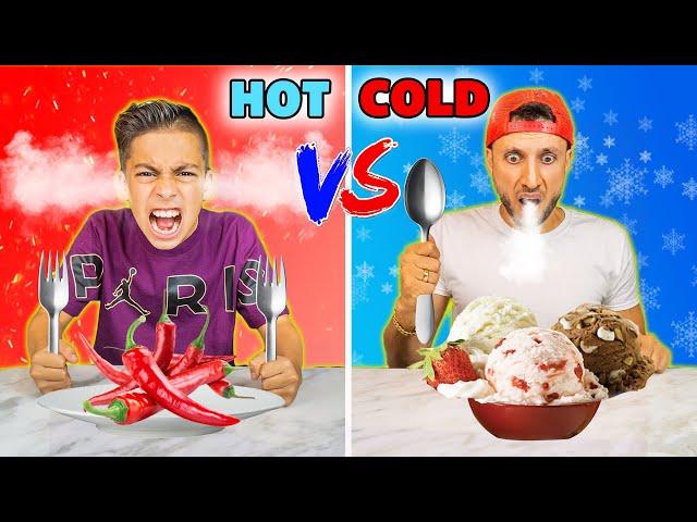 HOT vs COLD Food Challenge! *EXTREME!* | The Royalty Family