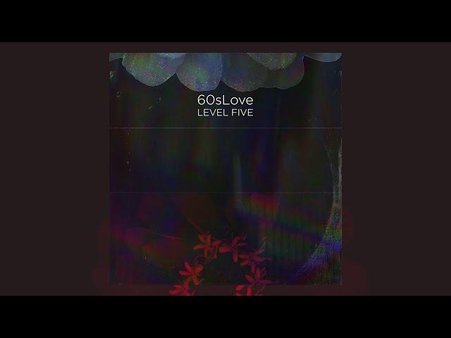 LEVEL FIVE - 60's LOVE