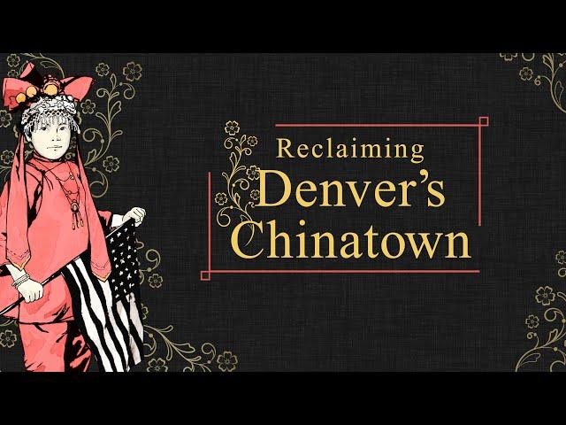 I AM DENVER | Documentary: Reclaiming Denver's Chinatown