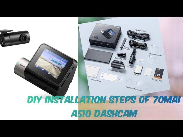 "DIY Step: Installing Your 70mai A510 Dashcam Like a Pro"