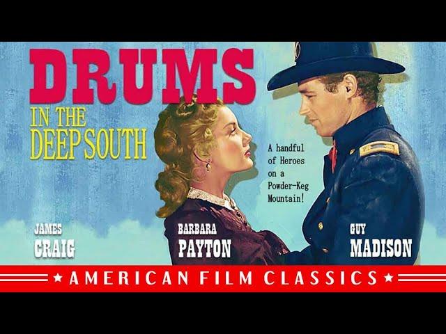 Drums In The Deep South    Full Lentgh Movie in English   James Craig