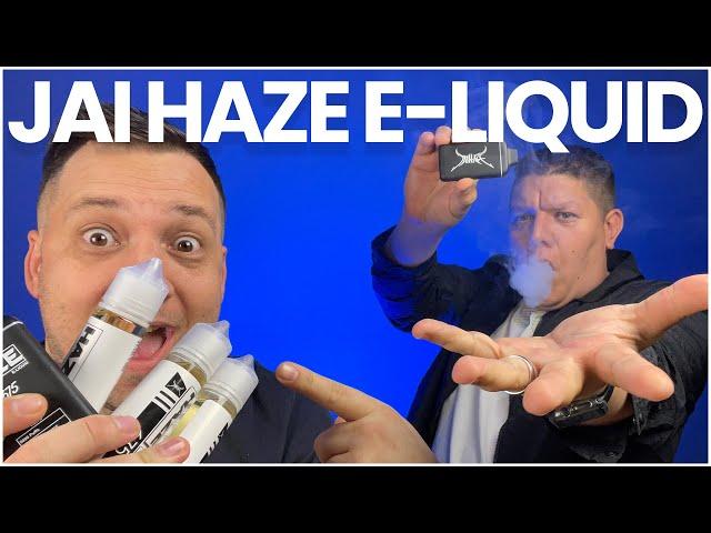 Jai Haze E-Liquid Is Here... and it's epic!!!