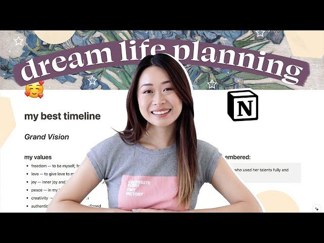 How I Plan My Goals + Dream Life on Notion 