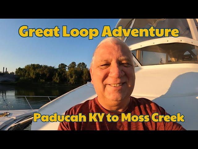 Great Loop Adventure S02E98 Day 84 Paducah to Moss Creek Anchorage KY 