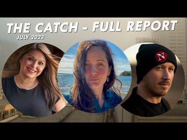 The Catch - Full Report