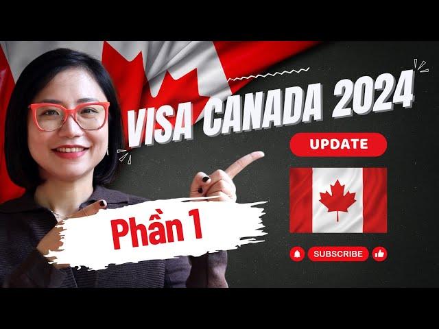 Visa Canada online - Hướng dẫn chi tiết cập nhật mới nhất 2024 - Phần 1