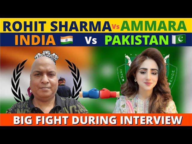 INDIAN JOURNALIST ROHIT SHARMA VS PAKISTANI JOURNALIST AMMARA IFTAKHAR FIGHT | PERFECT REACTION ||