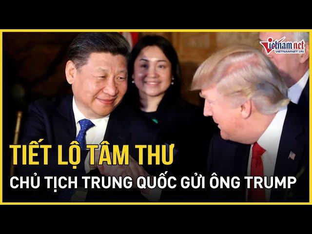 Ông Trump tiết lộ bức tâm thư Chủ tịch Trung Quốc gửi mình sau vụ ám sát hụt | Báo VietNamNet