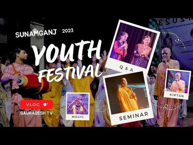 sunamganj youth festival 2023 //vlog // gauradesh tv