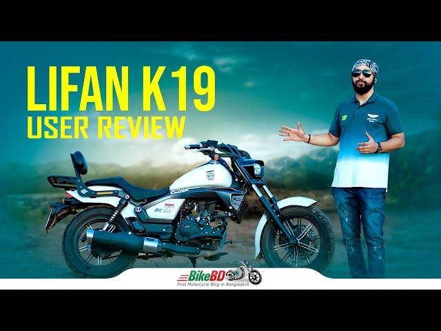 Lifan K19 User Review | BikeBD