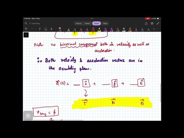 Lecture 20: Tangential and Normal Components of velocity and acceleration