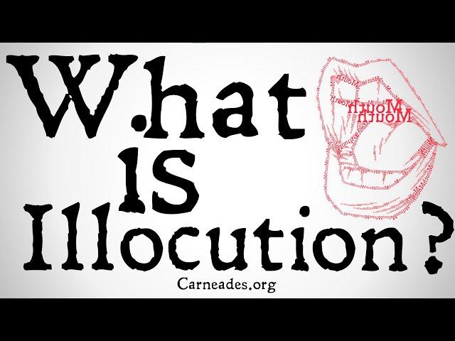 What is Illocution? (Philosophy of Language)