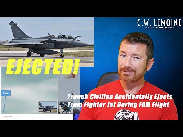 Civilian Ejects Himself from a Fighter Jet | Accident Report Discussion