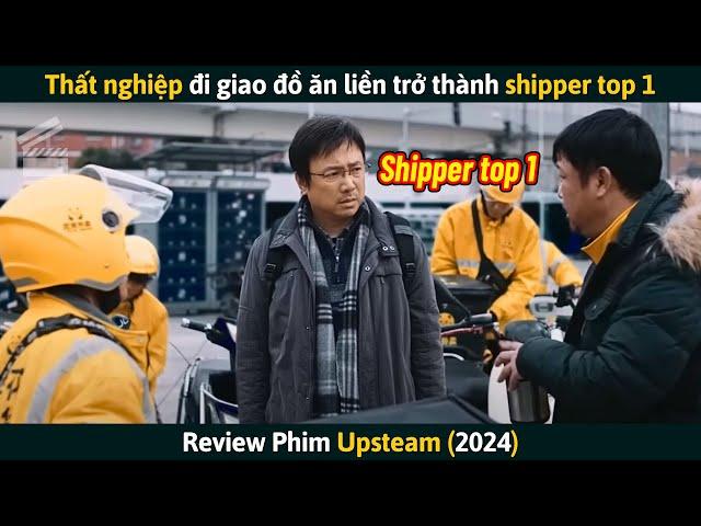 [Review Phim] Thất Nghiệp Đi Giao Đồ Ăn Liền Trở Thành Shipper Số 1