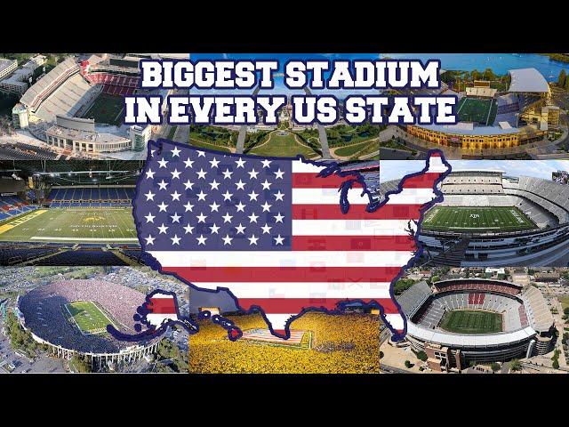 Biggest Stadium in Every US State | TFC Stadiums