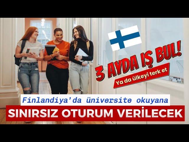 Finlandiya’da üniversite okuyan, yüksek lisans yapanlara KALICI oturum verilecek