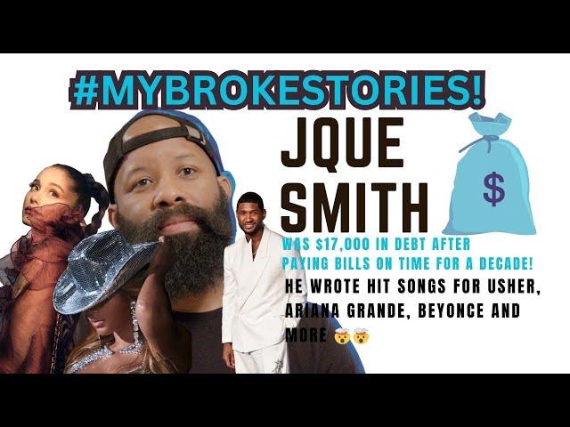 #BROKESTORIES! JQUE SMITH $17,000 in debt