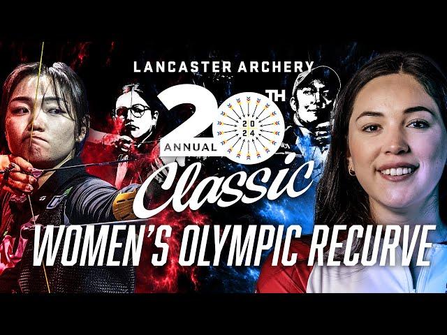 2024 Lancaster Archery Classic | Women's Recurve Finals