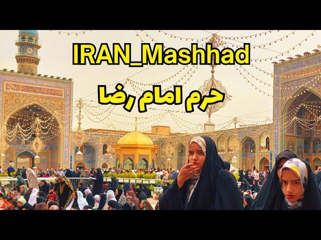 IRAN Imam Reza Holy Shrine  IRAN Mashhad 2024