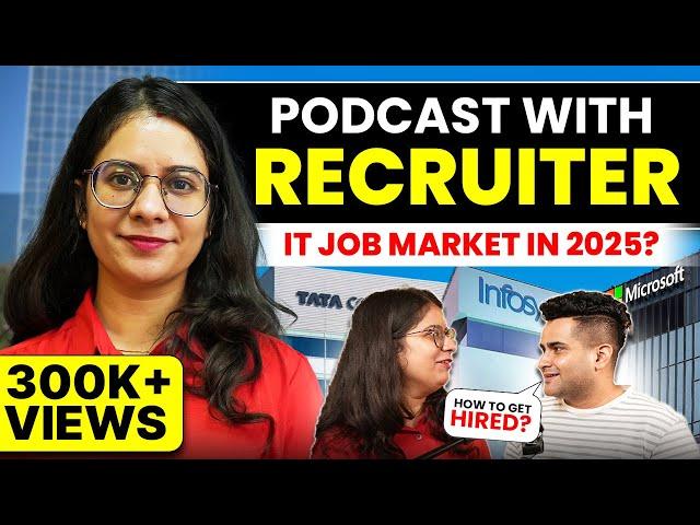 IT Job Market 2025 : Recruiter on Resumes, Tier 3, Career Gaps & Complete Hiring Process