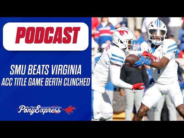 SMU punches ACC Championship game ticket, beats Virginia | SMU breakdown with Hayden Howerton