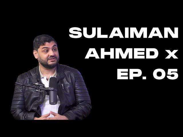 Sulaiman Ahmed: X, Fuentes, Gaza, Assad, Tate | Pod & Co. Ep 05