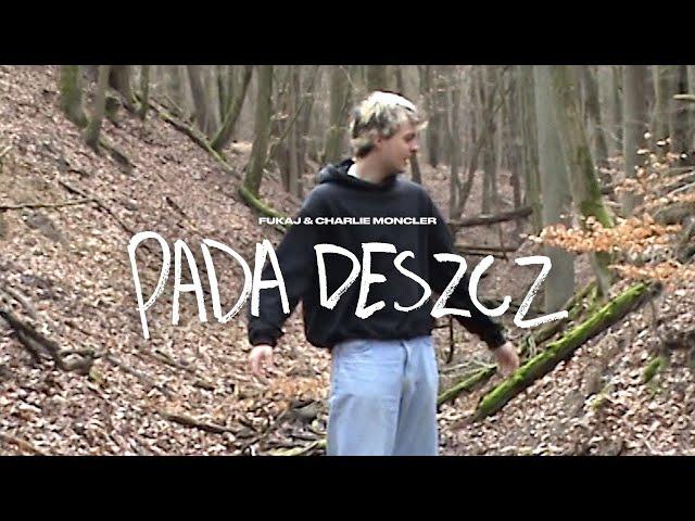 Fukaj & charlie moncler - PADA DESZCZ