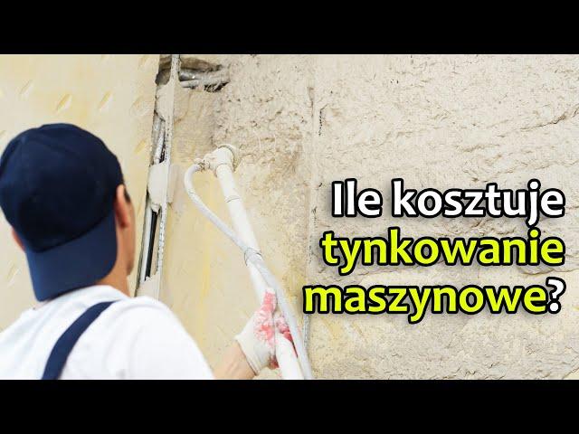 Ile kosztuje tynkowanie maszynowe? Koszt tynkowania za m2 w 2024 r.