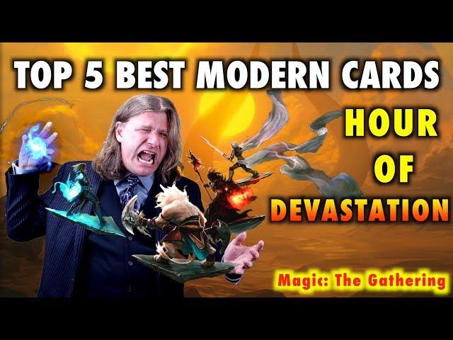 MTG - Top 5 Best Modern Cards from Hour of Devastation for Magic: The Gathering