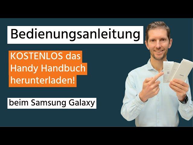 Samsung Handy Bedienungsanleitung kostenlos herunterladen – So einfach geht’s!