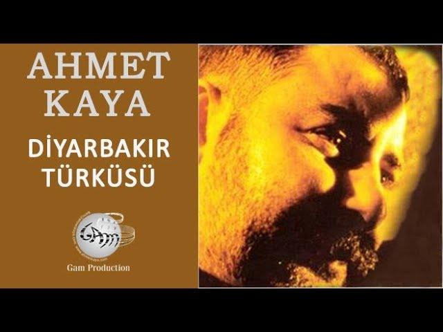 Diyarbakır Türküsü (Ahmet Kaya)