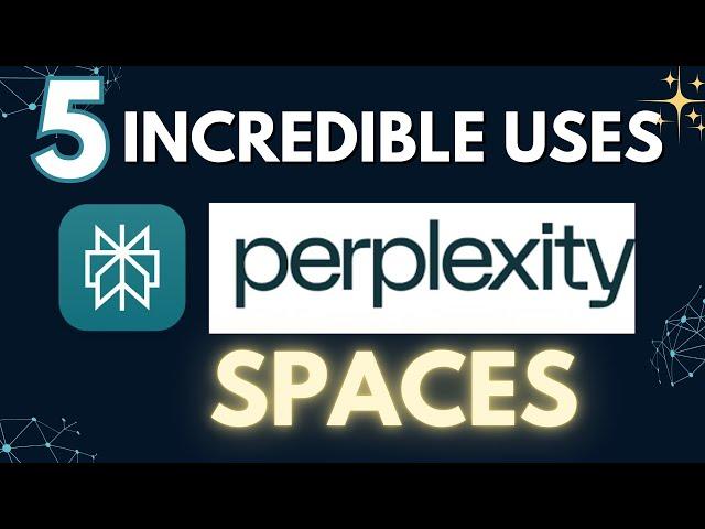 5 Incredible Ways to Use Perplexity Spaces!