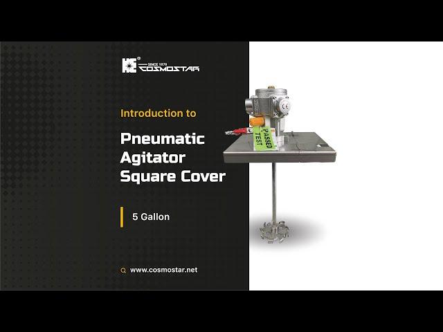 Cosmostar Pneumatic Agitator - Square Cover 5 Gallon