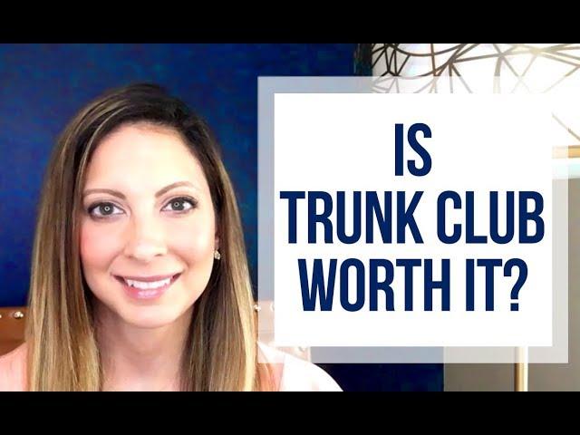 Review of Trunk Club | Is Trunk Club Worth It?