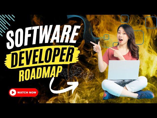 How To Become a Software Developer Roadmap 2024 | Software Engineer Roadmap