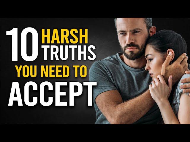 10 Harsh Truths You Need to Accept For Unstoppable Success