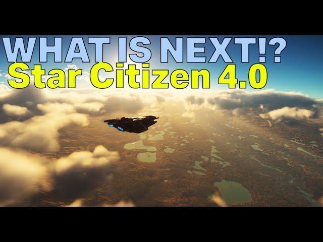 Star Citizen 4.0 - A New Foundation…But What’s the Next When CIG Return?