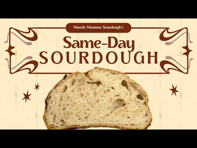 Same Day Sourdough Bread | 6 Tips to Speed Up Fermentation + Beginner-Friendly Recipe