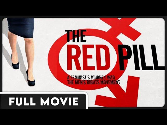 The Red Pill - Men's Rights DOCUMENTARY