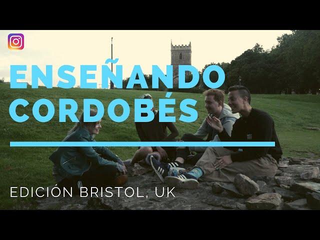 ENSEÑANDO CORDOBÉS EN REINO UNIDO - BRISTOL - JERGA CORDOBESA Y CULTURA CBA