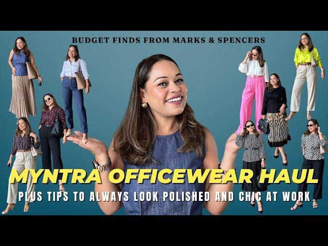 MYNTRA OFFICE WEAR HAUL | PLUS TIPS TO ALWAYS LOOK POLISHED AT WORK