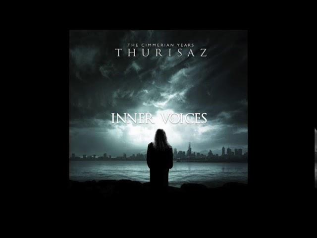 THURISAZ    -   Inner Voices