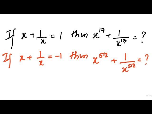 Algebra | x + 1/x tricks  | Important questions with tricky solution for rrb / ntpc/ssc cgl