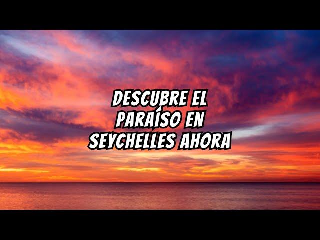 Destino Perfecto: Explorando Maravillas Desconocidas y Aventuras Lugares Únicos" de Seychelles