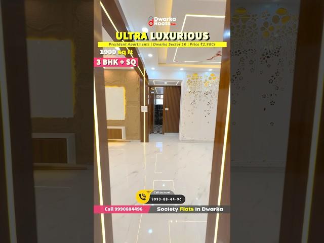 Inside 3 BHK + SQ  Luxurious Society Flats in Dwarka | President Apartments Sector 10, Dwarka Delhi