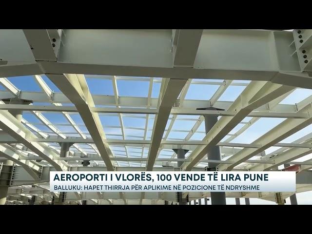 Aeroporti i Vlorës, 100 vende të lira pune/Balluku: Hapet thirrja për aplikime në pozicione të...