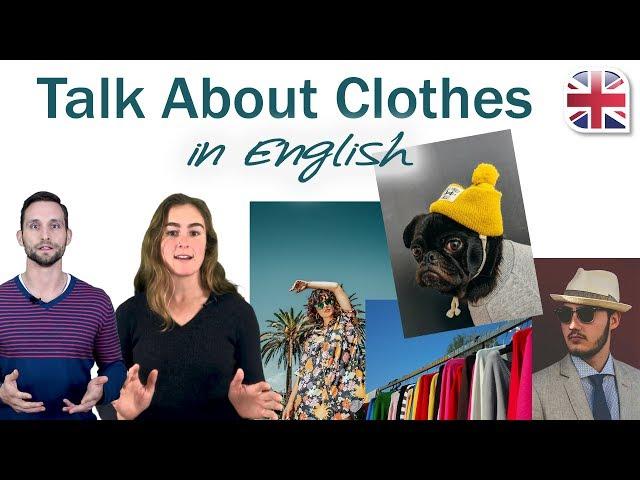 How to Talk About Clothes in English - Spoken English Lesson