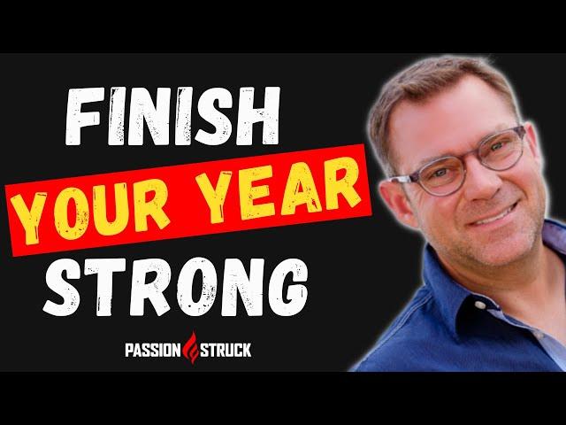 10 Tips to Finish Your Year Strong with John R. Miles!