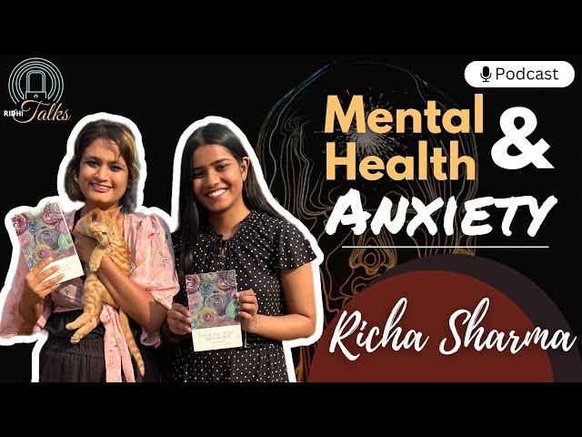 Richa Sharma | Mental health & Anxiety | psychotherapist | RidhiTalks | Podcast 03 |